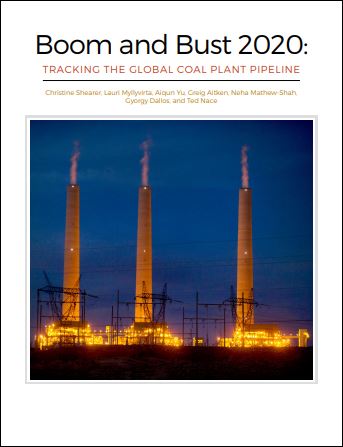 Boom and Bust 2020: TRACKING THE GLOBAL COAL PLANT PIPELINE