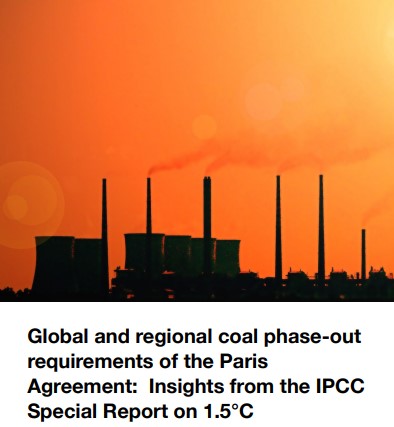 【Report】Global and regional coal phase-out requirements of the Paris Agreement: Insights from the IPCC Special Report on 1.5°C