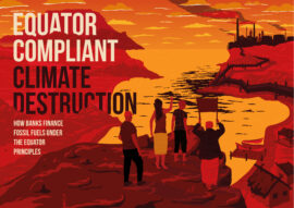 [Report] Equator Compliant Climate Destruction (BankTrack)