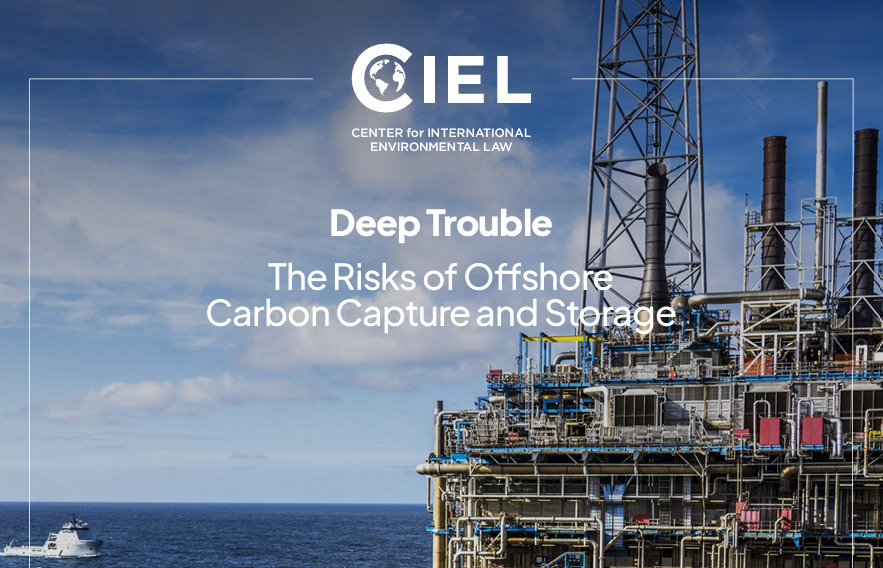 【レポート】国際環境法センターが沖合海底下CCSのリスクのレポートを公開