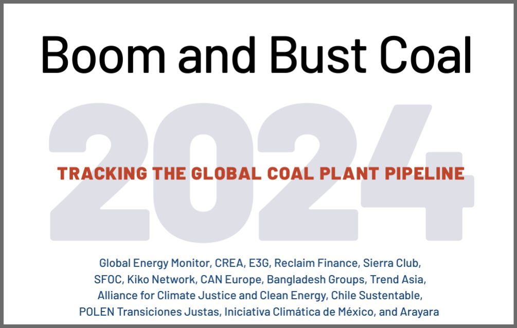 【Report】Boom And Bust Coal 2024: 69.5GW of new coal-fired power
