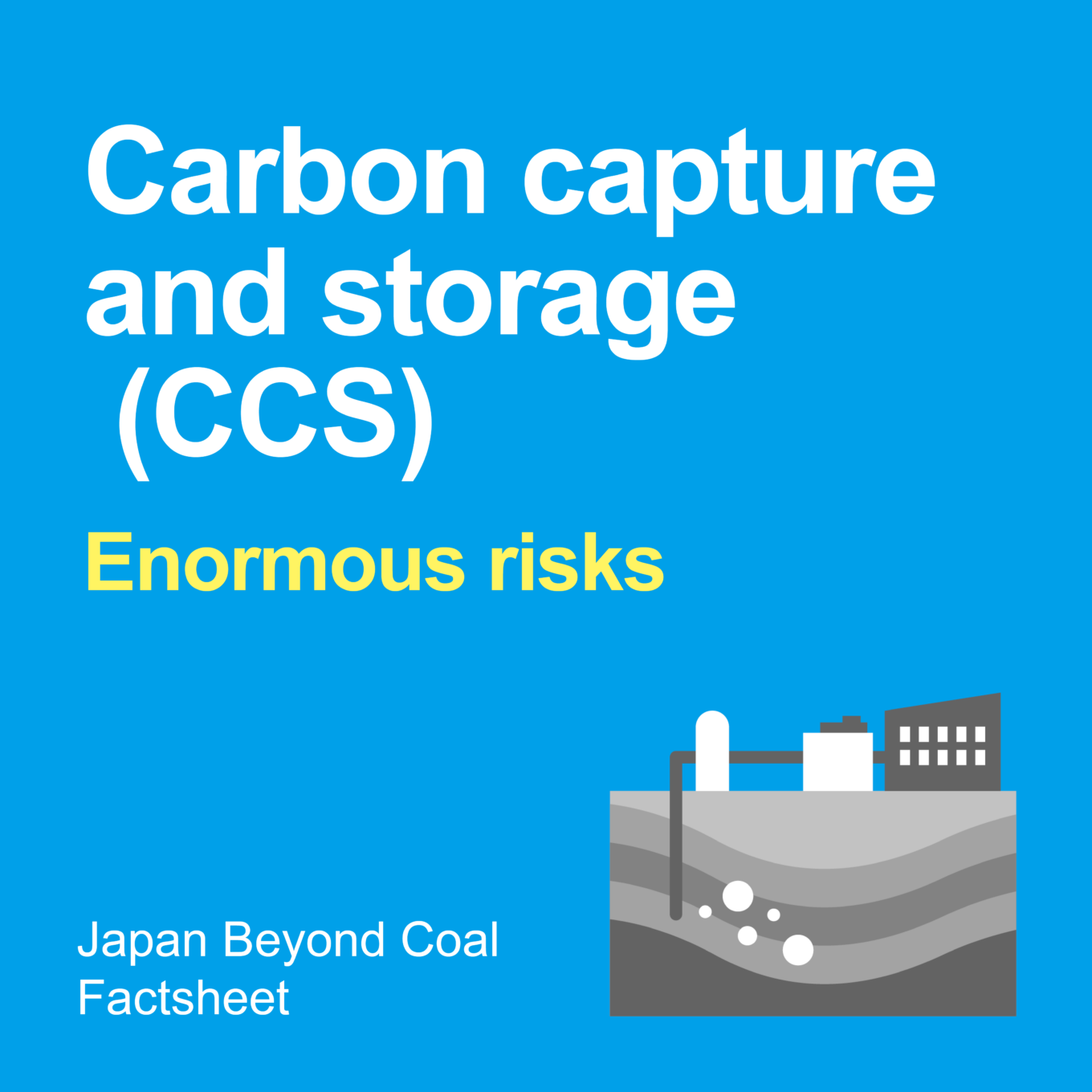 【Factsheet】Carbon capture and storage (CCS) – Enormous risks