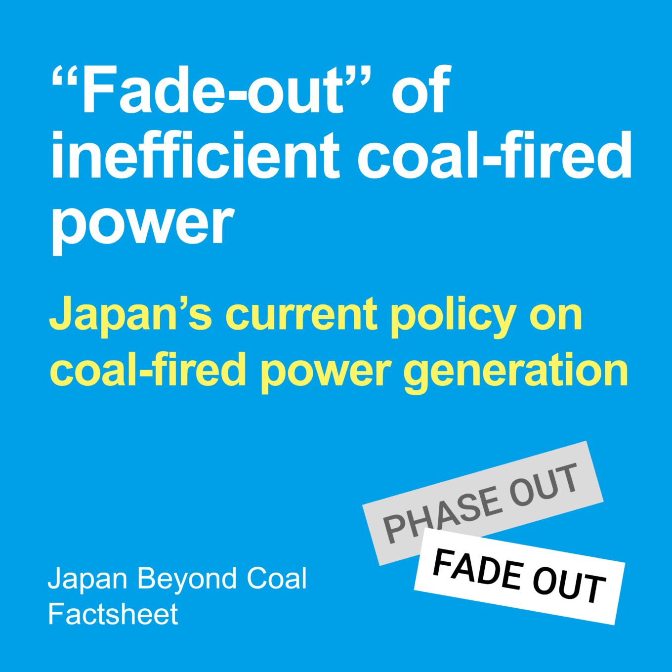 【Factsheet】“Fade-out” of inefficient coal-fired power – Japan’s current policy on coal-fired power generation